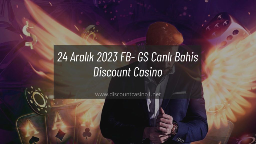FB GS Canlı Bahis